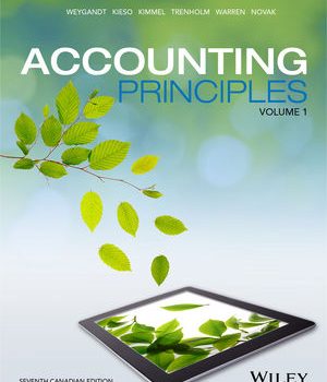 Accounting Principles 7Th Canadian Edition Volume 1 By Jerry J. Weygandt