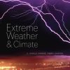 Extreme Weather Climate 1st Edition Ahrens Samson -Test Bank
