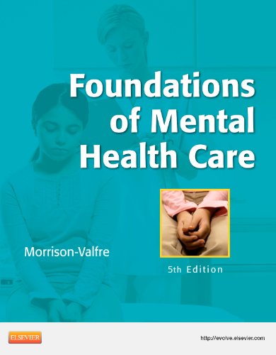 Foundations of Mental Health Care 5th Edition By Michelle Morrison - Valfre -Test Bank