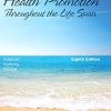 Health Promotion Throughout the Life Span 8th Edition By Edelman - Test Bank