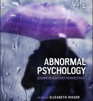 Test Bank For Abnormal Psychology Leading Researcher perspectives 4th Edition by Rieger