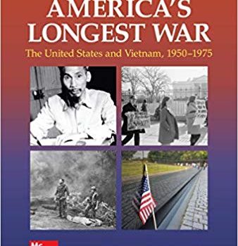 Test Bank America's Longest War The United States And Vietnam, 1950-1975 6th Edition by George Herring