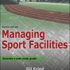 Test Bank For Managing Sport Facilities 4th Edition by Fried