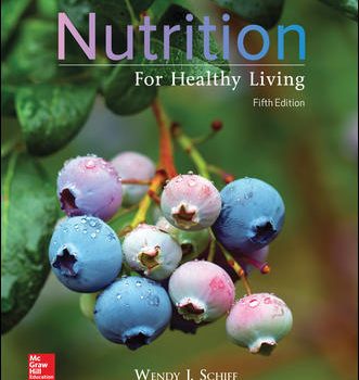Test Bank For Nutrition For Healthy Living 5Th By Wendy Schiff
