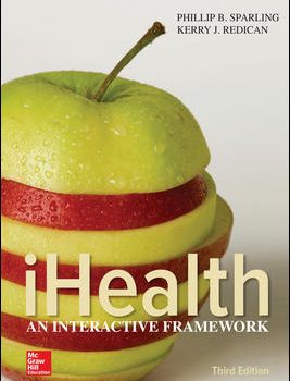 Test Bank For iHealth 3rd Edition By By Phillip Sparling