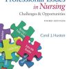 Test Bank Of Professional issues in Nursing Challenges and Opportunities 3rd Edition By Huston