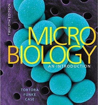 Test Bank of Microbiology, An Introduction 12th edition by Tortora