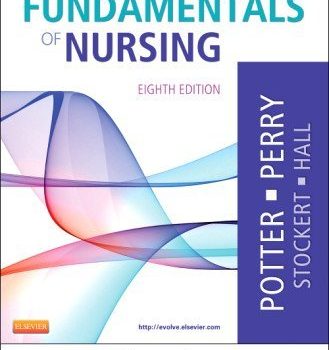 Test Bank of Fundamentals of Nursing 8th Edition By Potter Perry