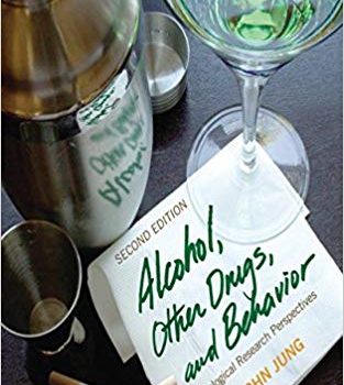 Testbank For Alcohol Other Drugs And Behavior 2nd Edition By Jung