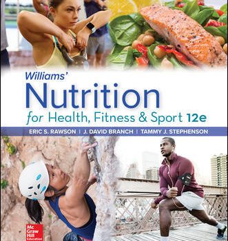 Williams' Nutrition for Health, Fitness and Sport 12Th Edition By Eric Rawson - Test Bank