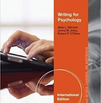 Writing for Psychology International Edition 4th Edition by Mark L. Mitchell - Test Bank
